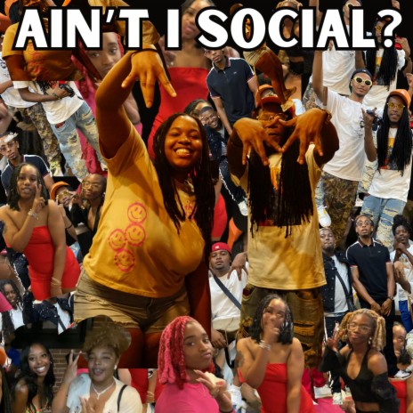 Ain't I Social? ft. Lil Derik | Boomplay Music