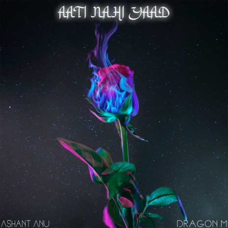 Aati Nahi Yaad ft. Dragon M | Boomplay Music