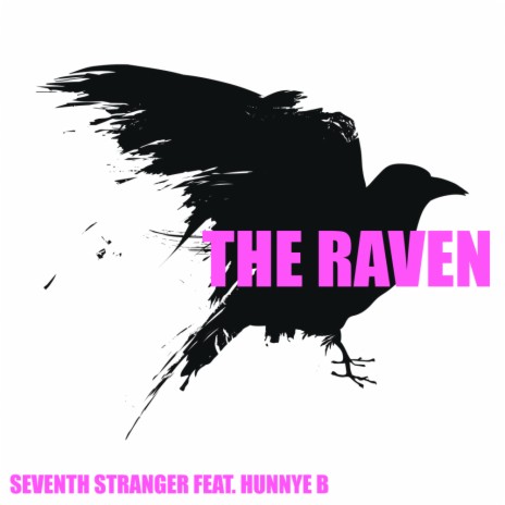 The Raven (Original Mix) ft. Hunnye B | Boomplay Music