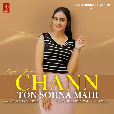 Chann Ton Sohna Mahi (feat. D Gamme) | Boomplay Music