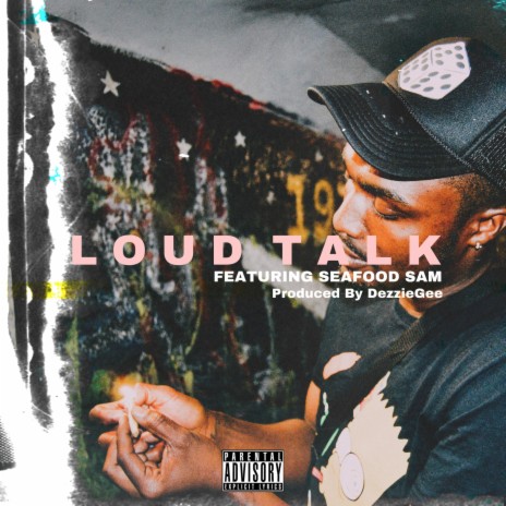 Loud Talk ft. Seafood Sam