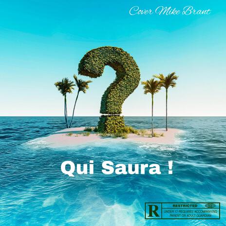 Qui Saura ? | Boomplay Music