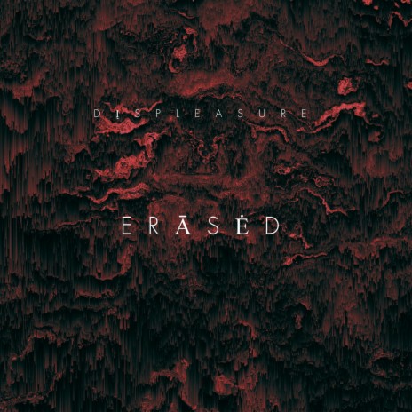 Erased | Boomplay Music