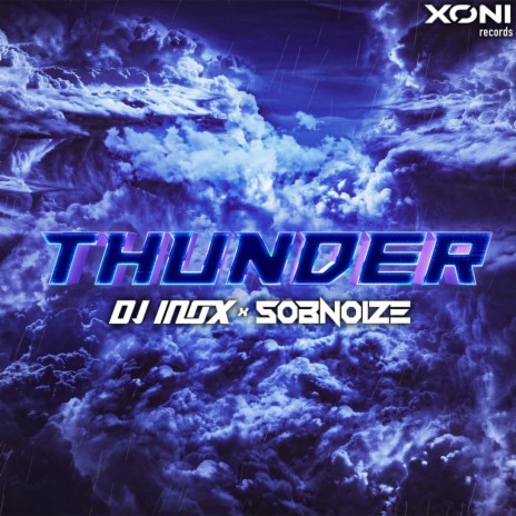 Thunder ft. Sobnoize