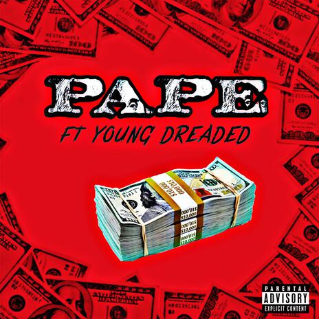 Pape ft. Young Dreaded | Boomplay Music