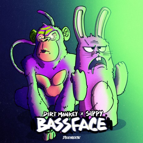 Bassface ft. Dirt Monkey | Boomplay Music