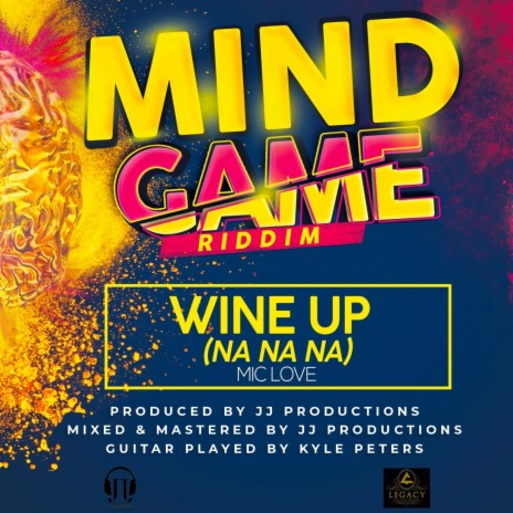 Wine up (Na Na Na) (Mind Game Riddim) | Boomplay Music