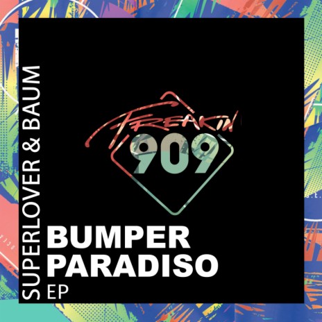 Bumper (Original Mix) ft. Baum | Boomplay Music