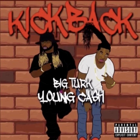 Kick Back ft. YOUNG CASH | Boomplay Music