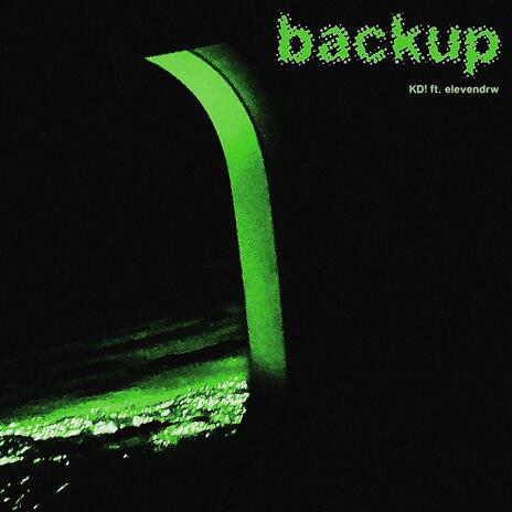 backup ft. ElevenDRW | Boomplay Music