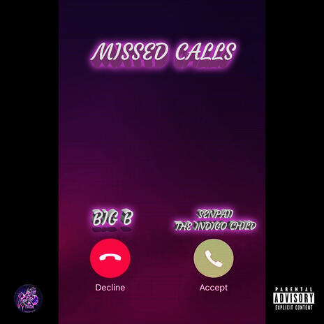 Missed Calls ft. Senpaii The Indigo Child | Boomplay Music