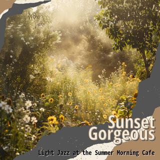 Light Jazz at the Summer Morning Cafe