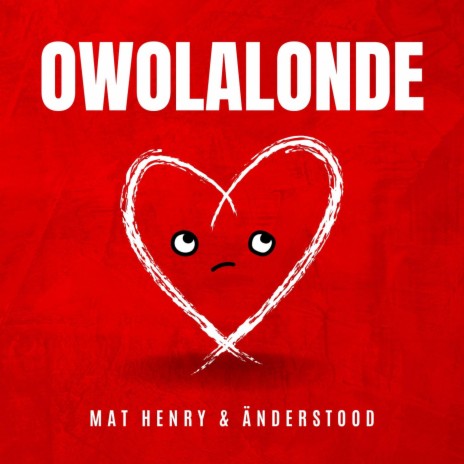 Owolalonde ft. Anderstood | Boomplay Music