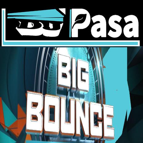 BIG BOUNCE