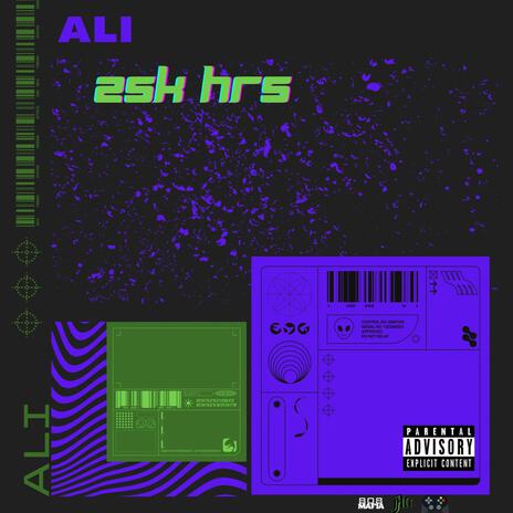 25k Hrs | Boomplay Music