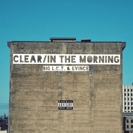 Clear / In the Morning ft. Evince | Boomplay Music