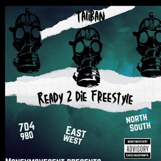 Ready 2 die freestyle