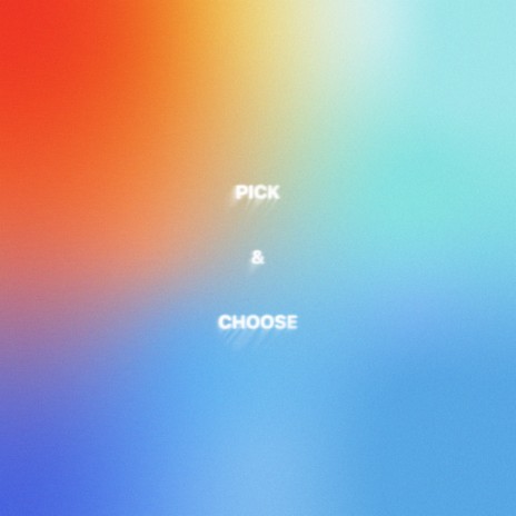 Pick & Choose ft. Malz Monday | Boomplay Music