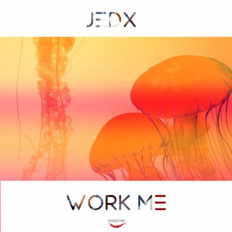 Work Me (Original Mix)