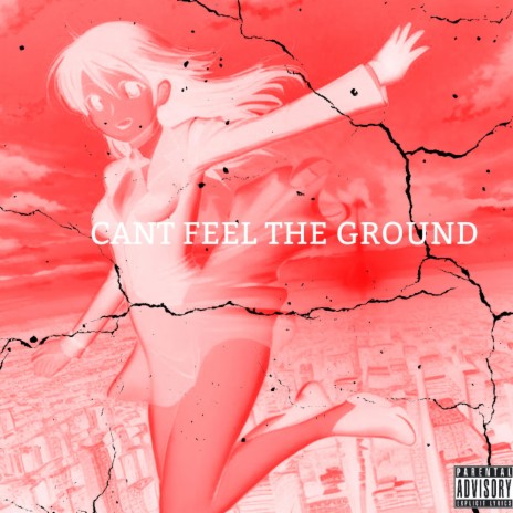 Cant Feel The Ground | Boomplay Music