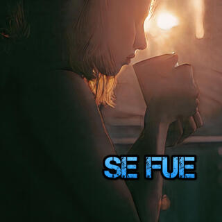 Se Fue