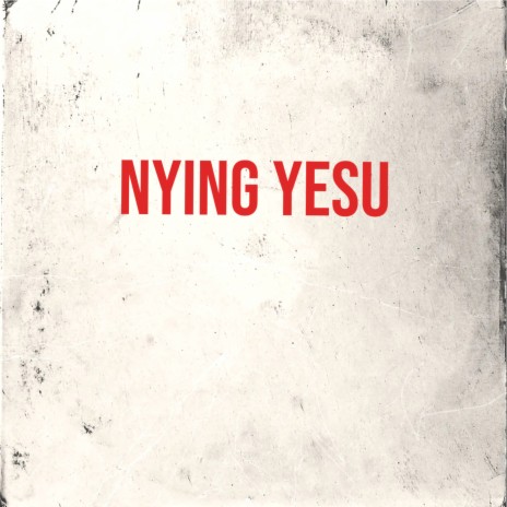 Nying Yesu | Boomplay Music