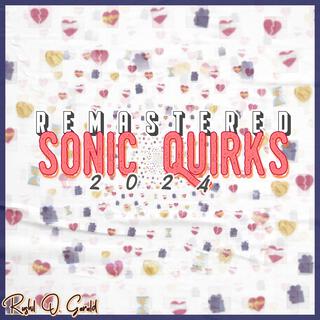 Sonic Quirks (Remastered 2024)