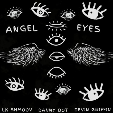 ANGEL EYES ft. Devin Griffin