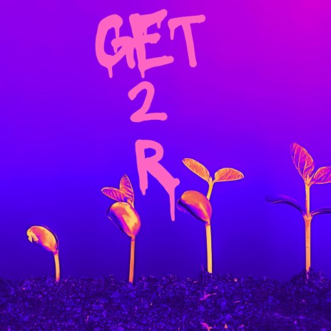 GET2R | Boomplay Music