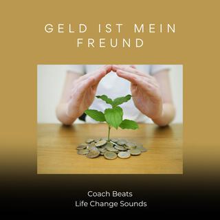 GELD IST MEIN FREUND