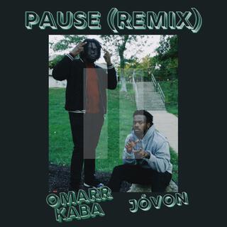 Pause (Remix) ft. Jóvon Garlin lyrics | Boomplay Music