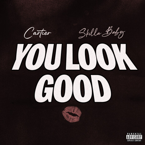 You Look Good ft. Skilla Baby | Boomplay Music