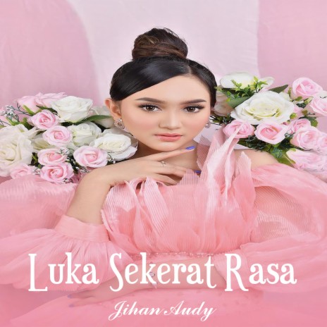 Luka Sekerat Rasa | Boomplay Music