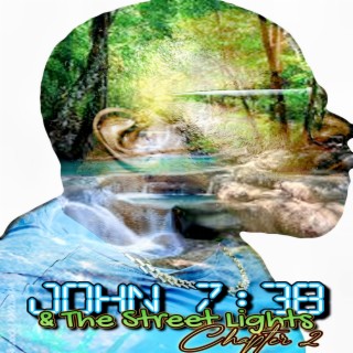 Yah'kaba YAH'Meses Matthan Presents... John 7:38 And The Street Lights (Precept Psalm 1)