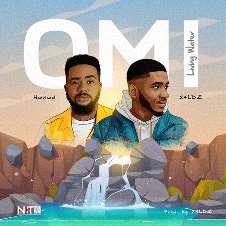 OMI (Living Water) ft. Henrisoul | Boomplay Music