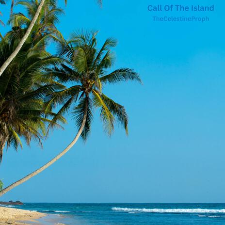 Call Of The Island | Boomplay Music