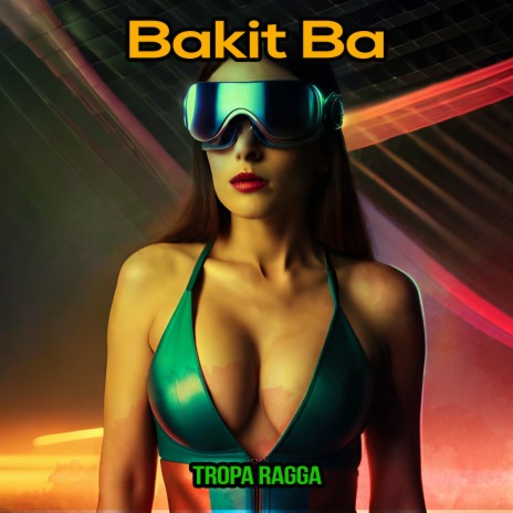 Bakit Ba (Reggae Version) | Boomplay Music