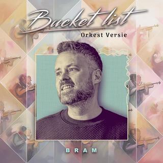 Bucket List (Orkest Versie)