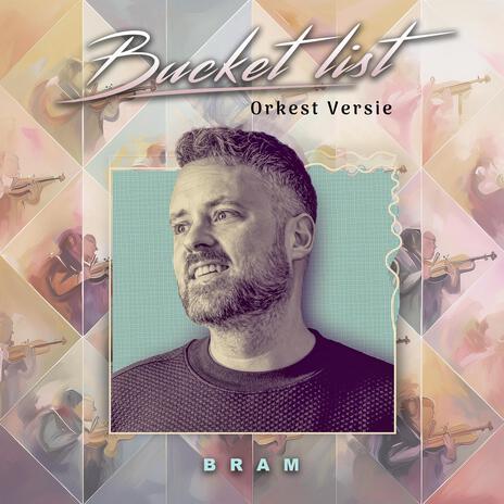 Bucket List (Orkest Versie) | Boomplay Music