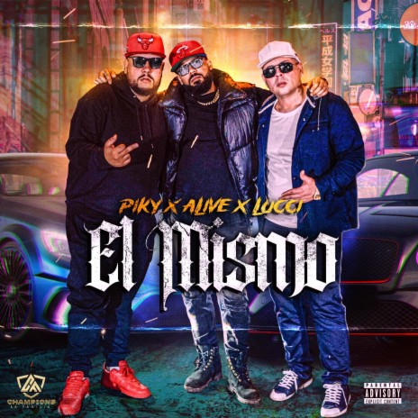 El mismo ft. Lucci OFM & Piky. | Boomplay Music