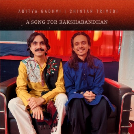 A Song For Rakshabandhan ft. Aditya Gadhvi | Boomplay Music
