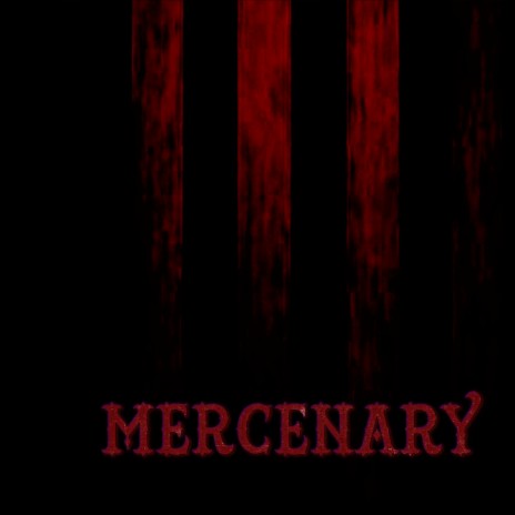 Mercenary | Boomplay Music