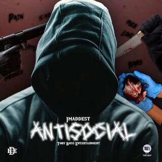 1Maddest (Antisocial)