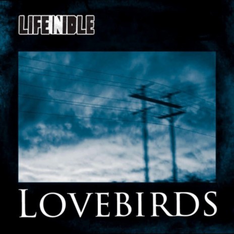 Lovebirds | Boomplay Music