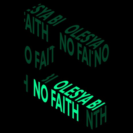 No Faith | Boomplay Music