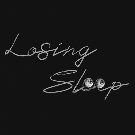 Losing Sleep ft. Sacco & Cathy K | Boomplay Music