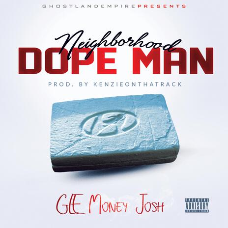 Neigborhood Dope Man | Boomplay Music