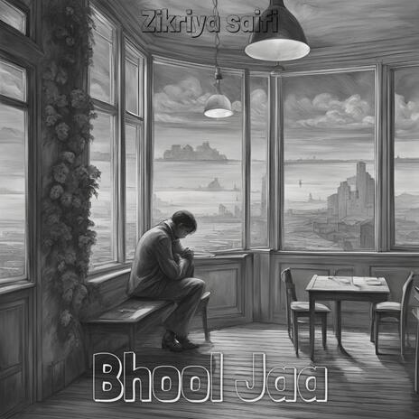 Bhool Jaa | Boomplay Music