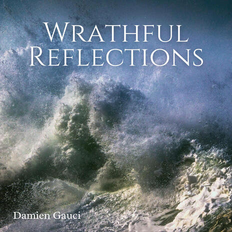 Wrathful Reflections