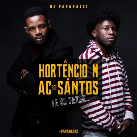 Ta Se Fazer (feat. Ac dos Santos) | Boomplay Music